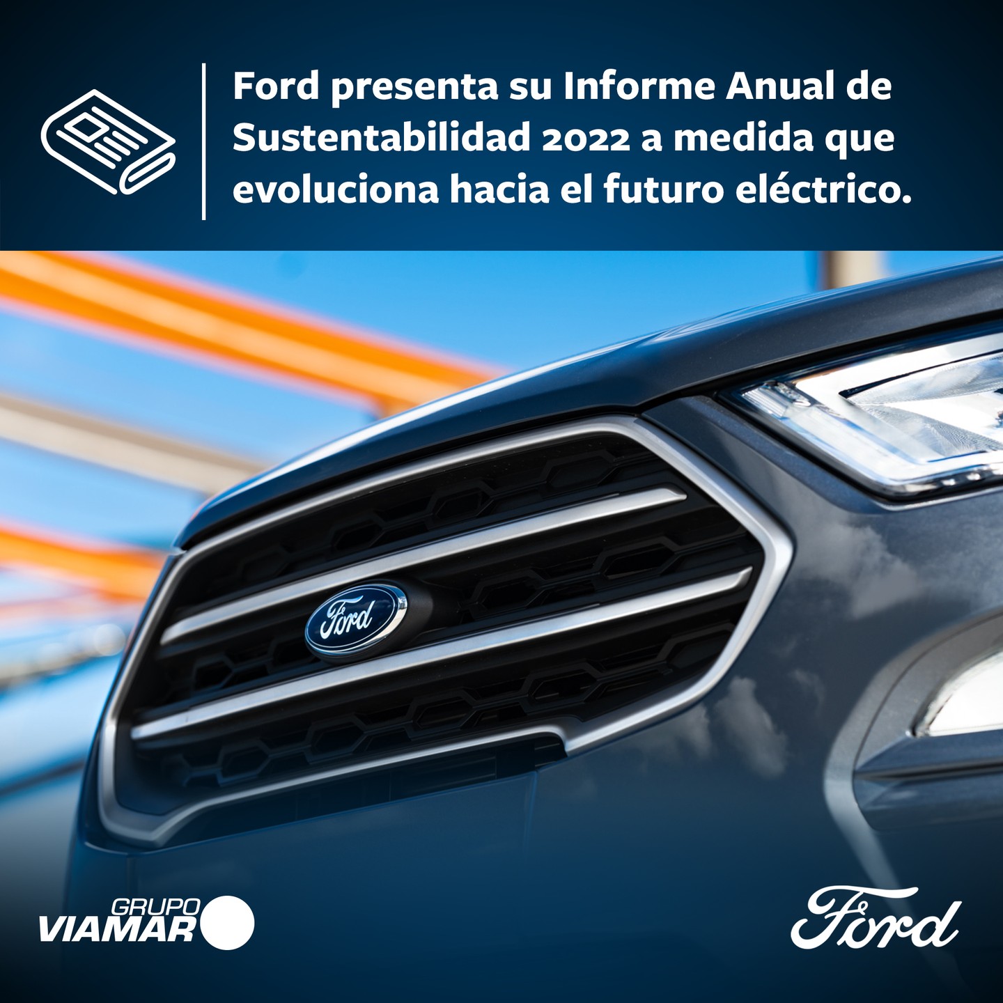 Ford presenta su Informe Anual de Sustentabilidad 2022 a medida que evoluciona hacia el futuro eléctrico