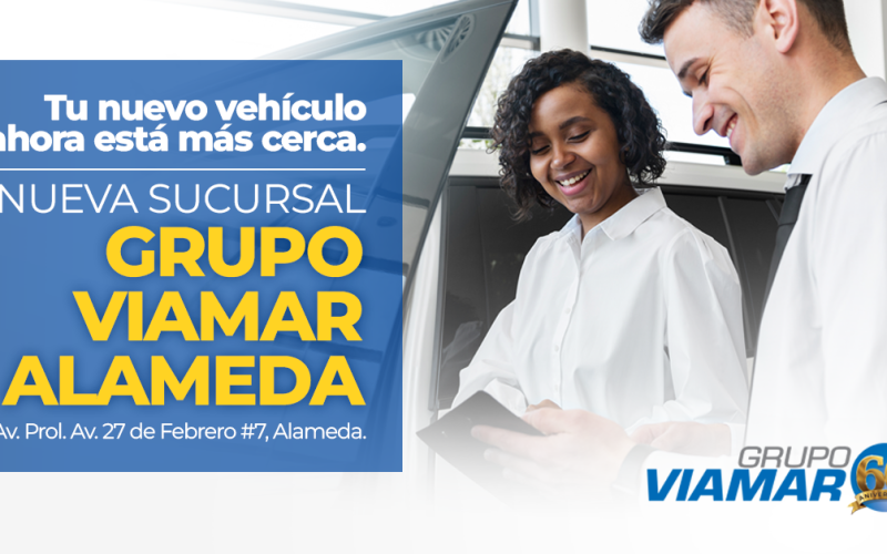 Grupo Viamar abre nueva sucursal en Alameda